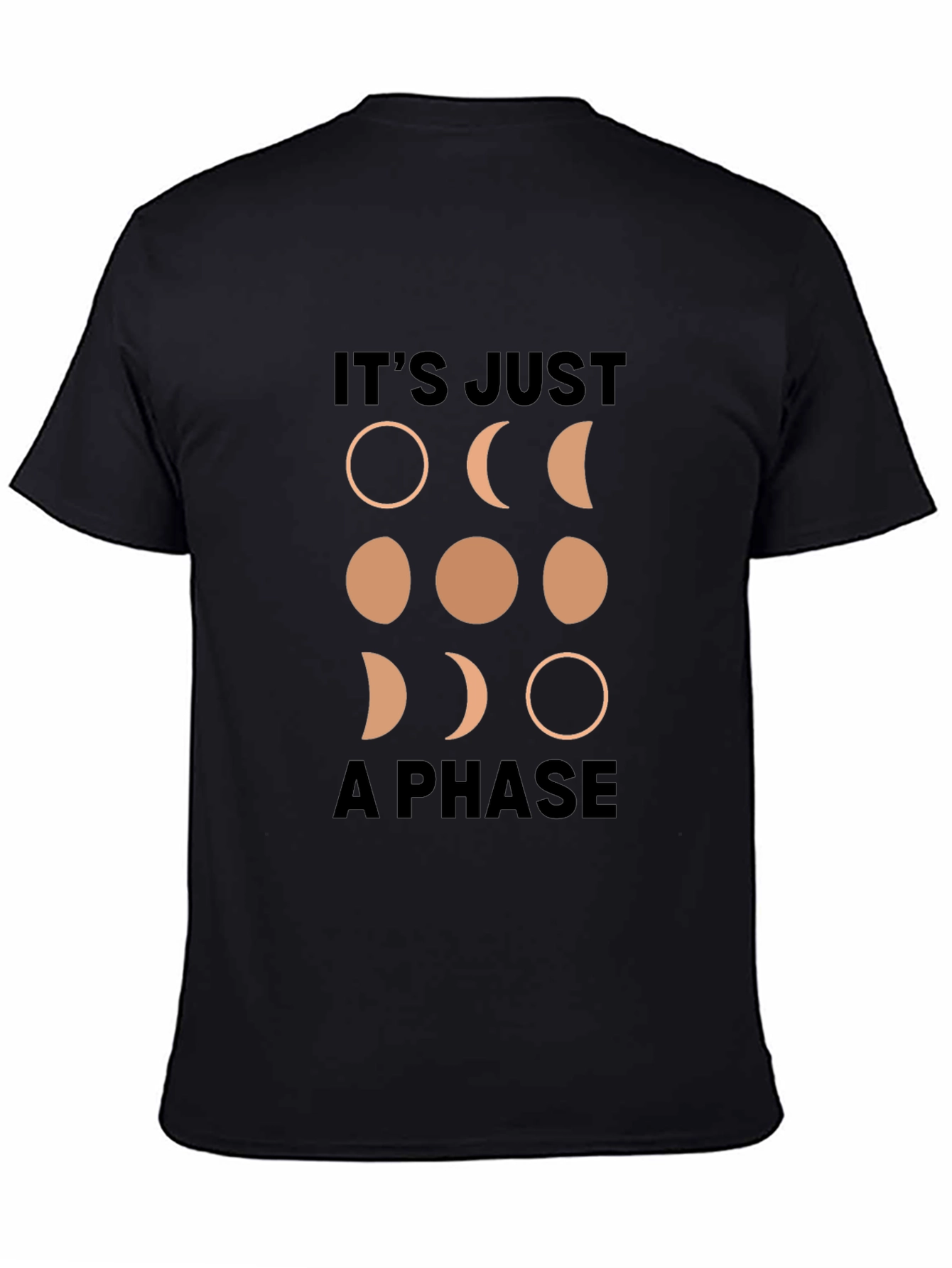 Its Just a Phase Moon Graphic T-Shirt