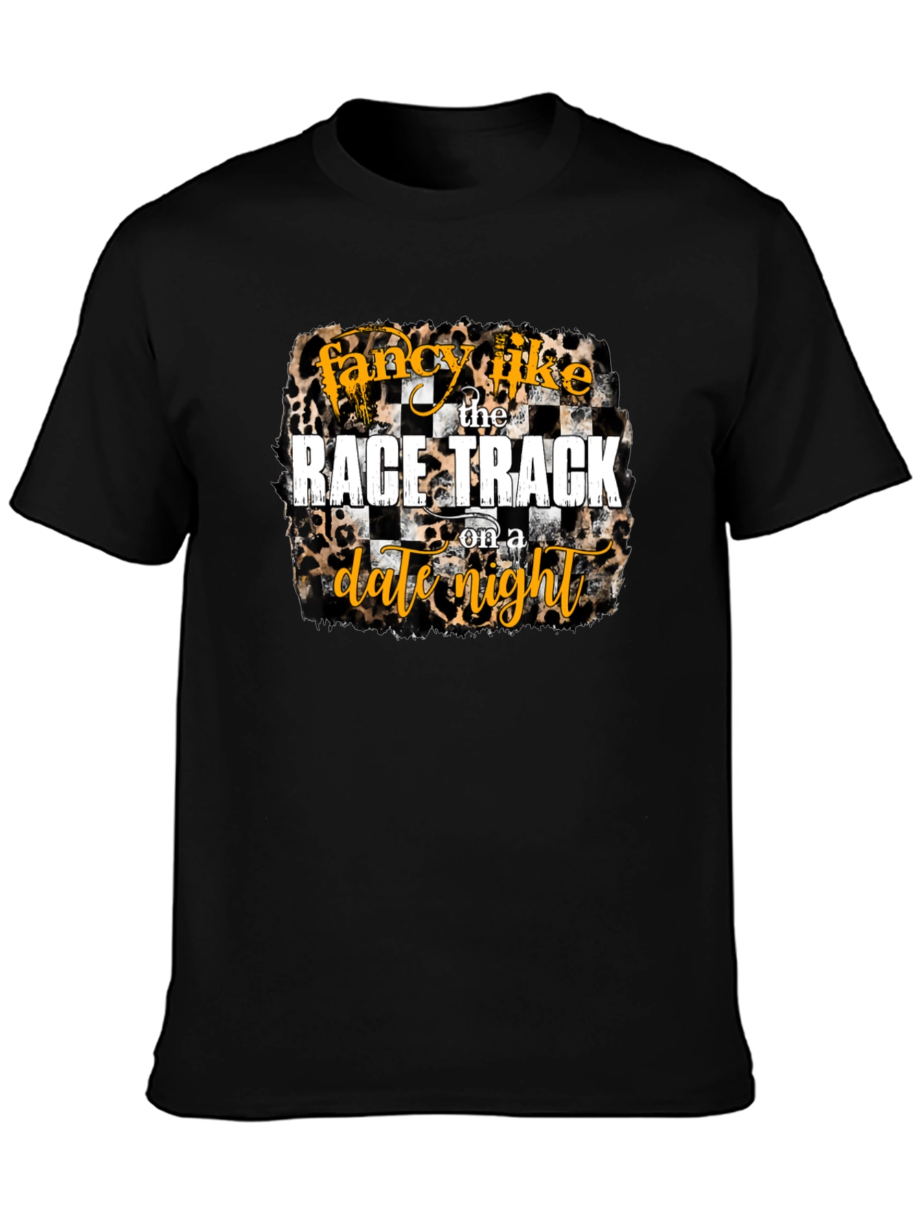Fancy Like Race Track Date Night Graphic Tee