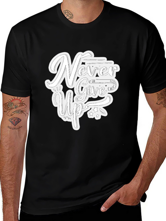 Never Give Up Graphic Print T-Shirt - Black