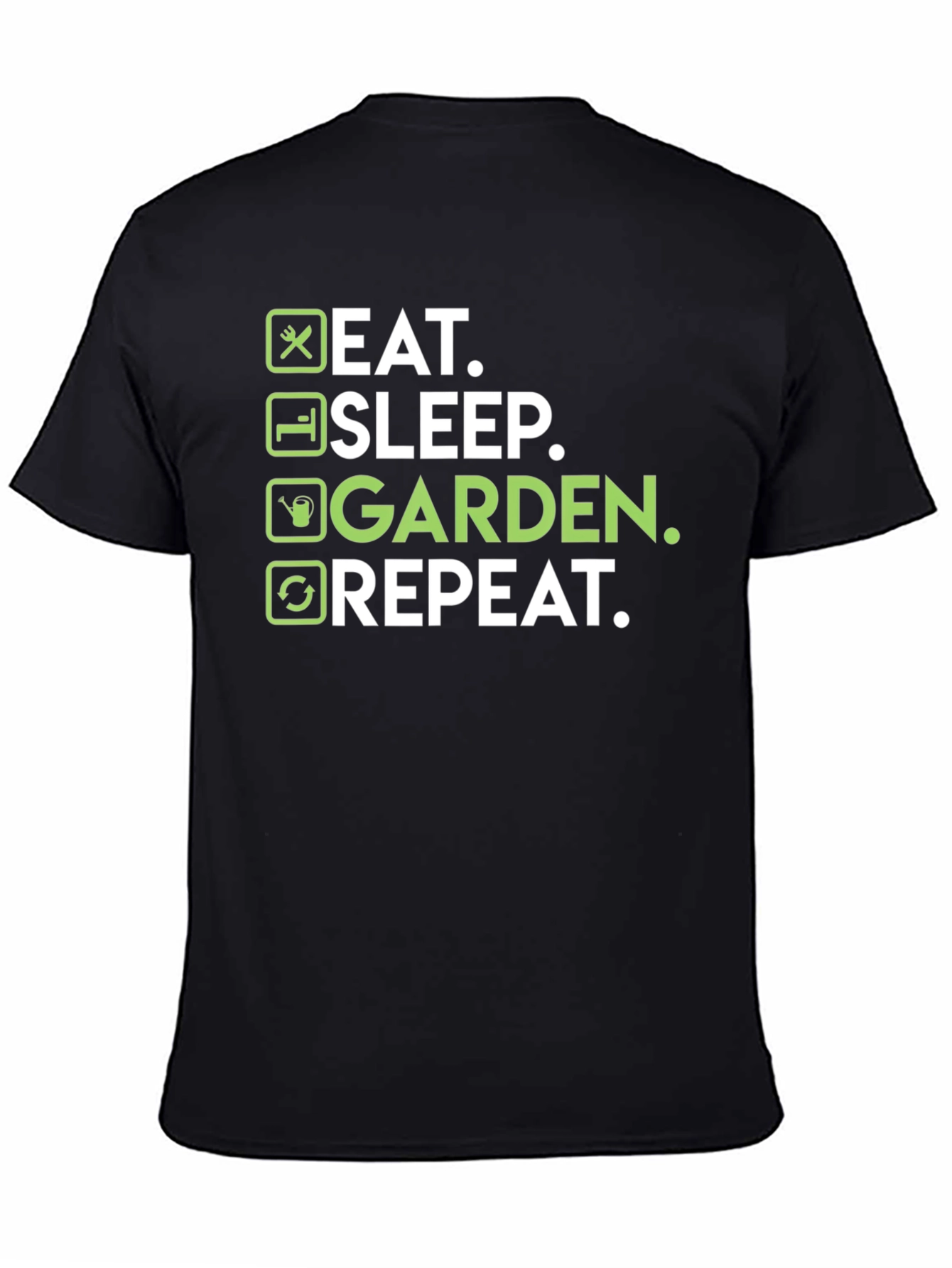 Eat Sleep Garden Repeat T-Shirt