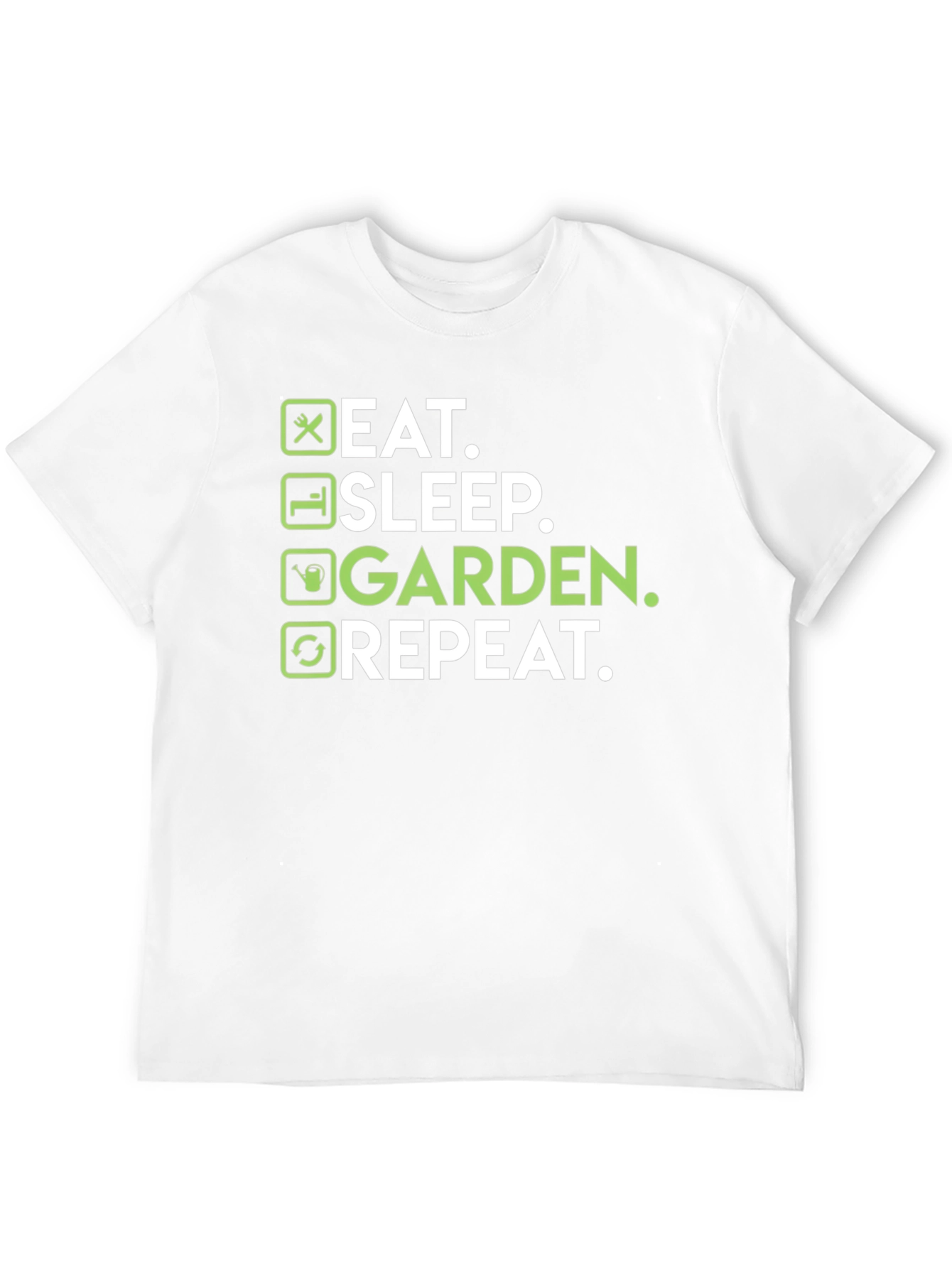 Eat Sleep Garden Repeat T-Shirt