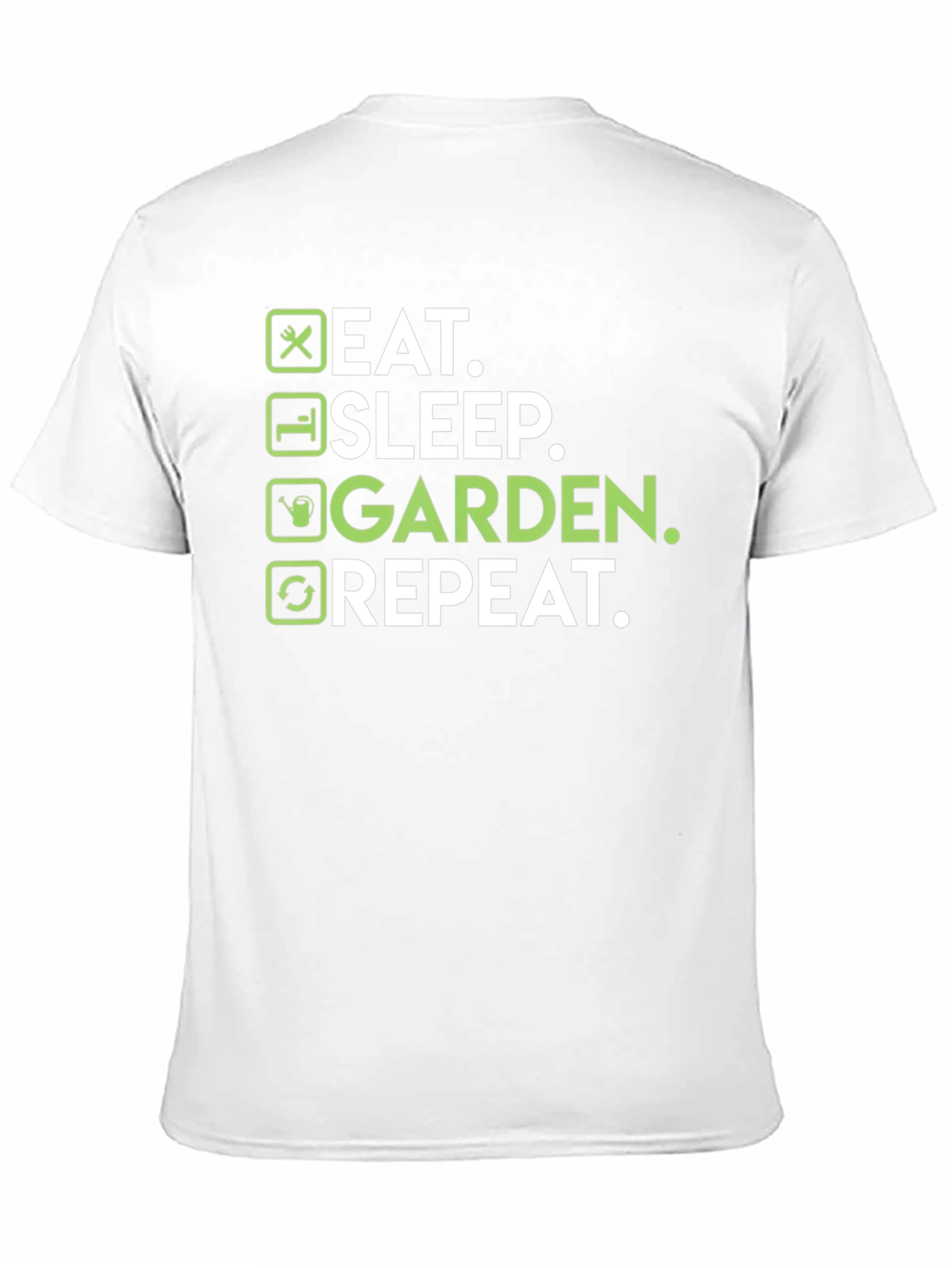 Eat Sleep Garden Repeat T-Shirt