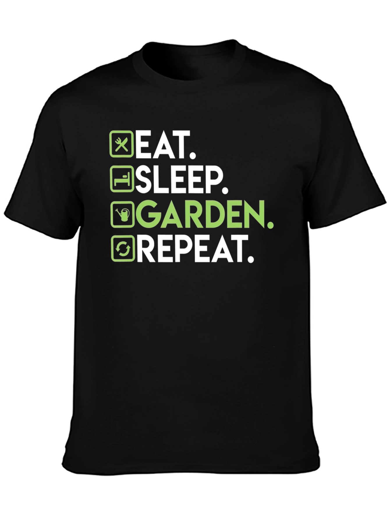 Eat Sleep Garden Repeat T-Shirt