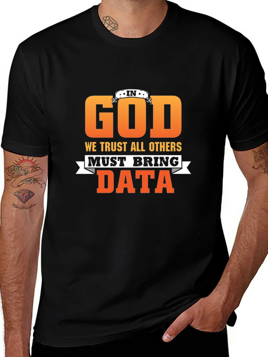 In God We Trust Data T-Shirt - Funny Data Science Tee