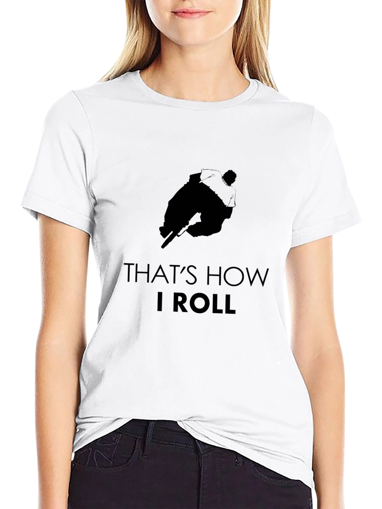Thats How I Roll Graphic Tee
