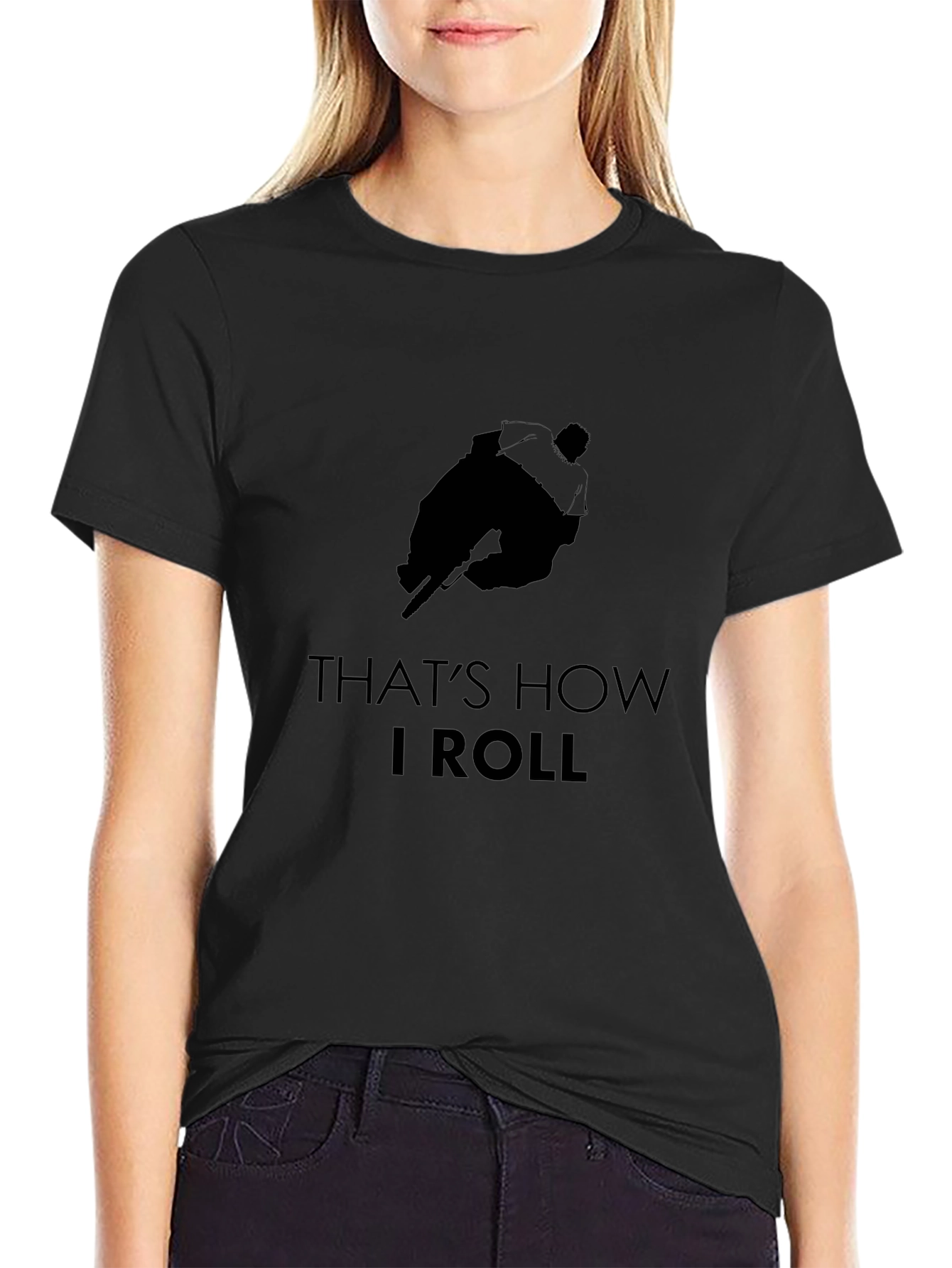 Thats How I Roll Graphic Tee