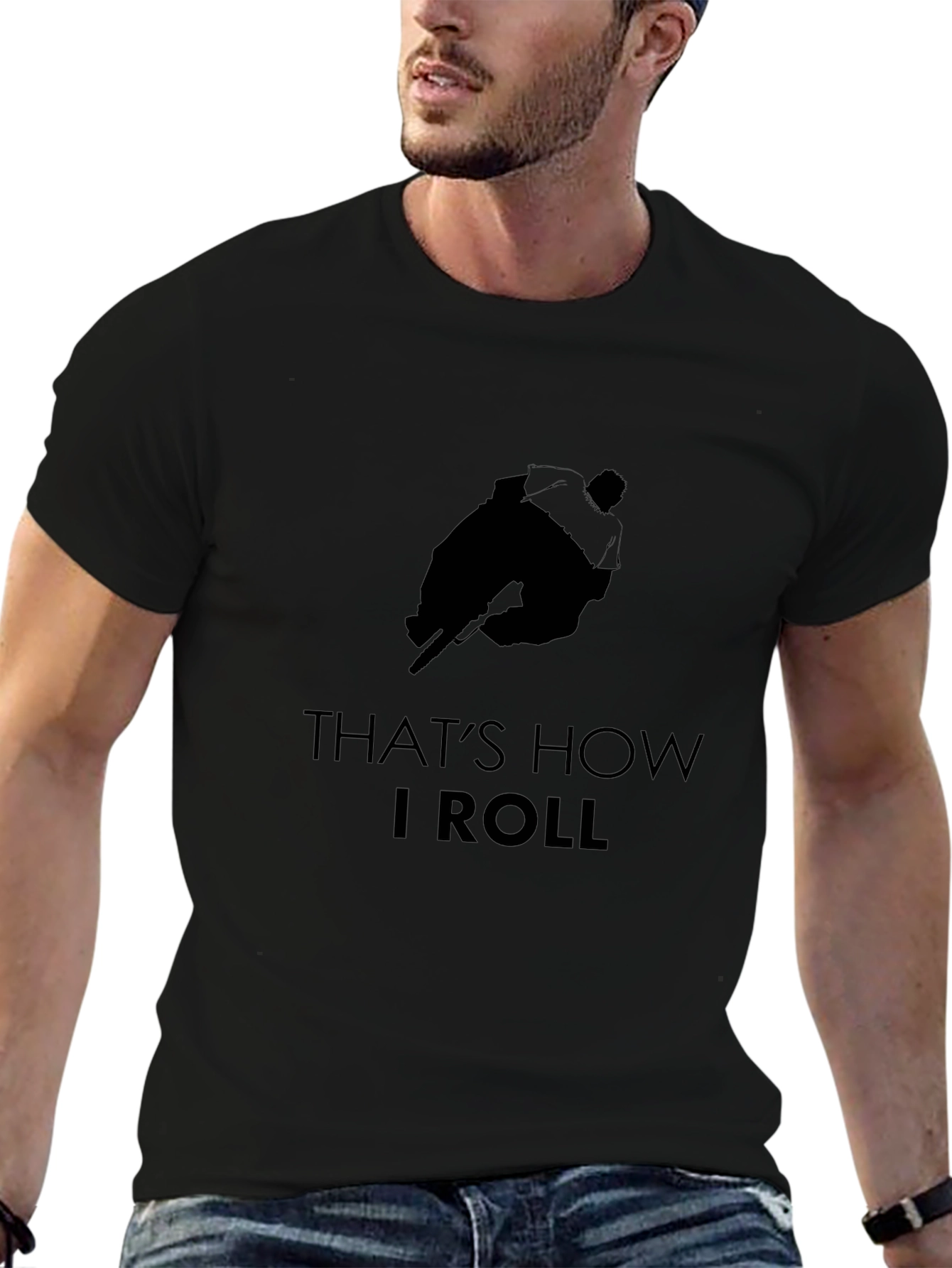 Thats How I Roll Graphic Tee