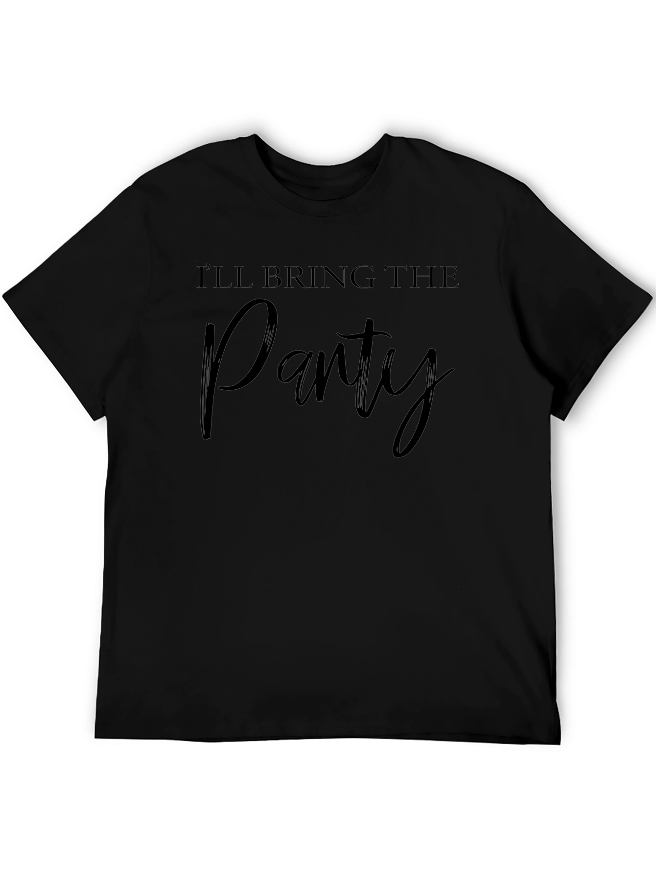 Ill Bring the Panty T-Shirt Novelty