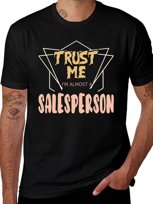 Trust Me Salesperson T-Shirt - Funny Job Tee