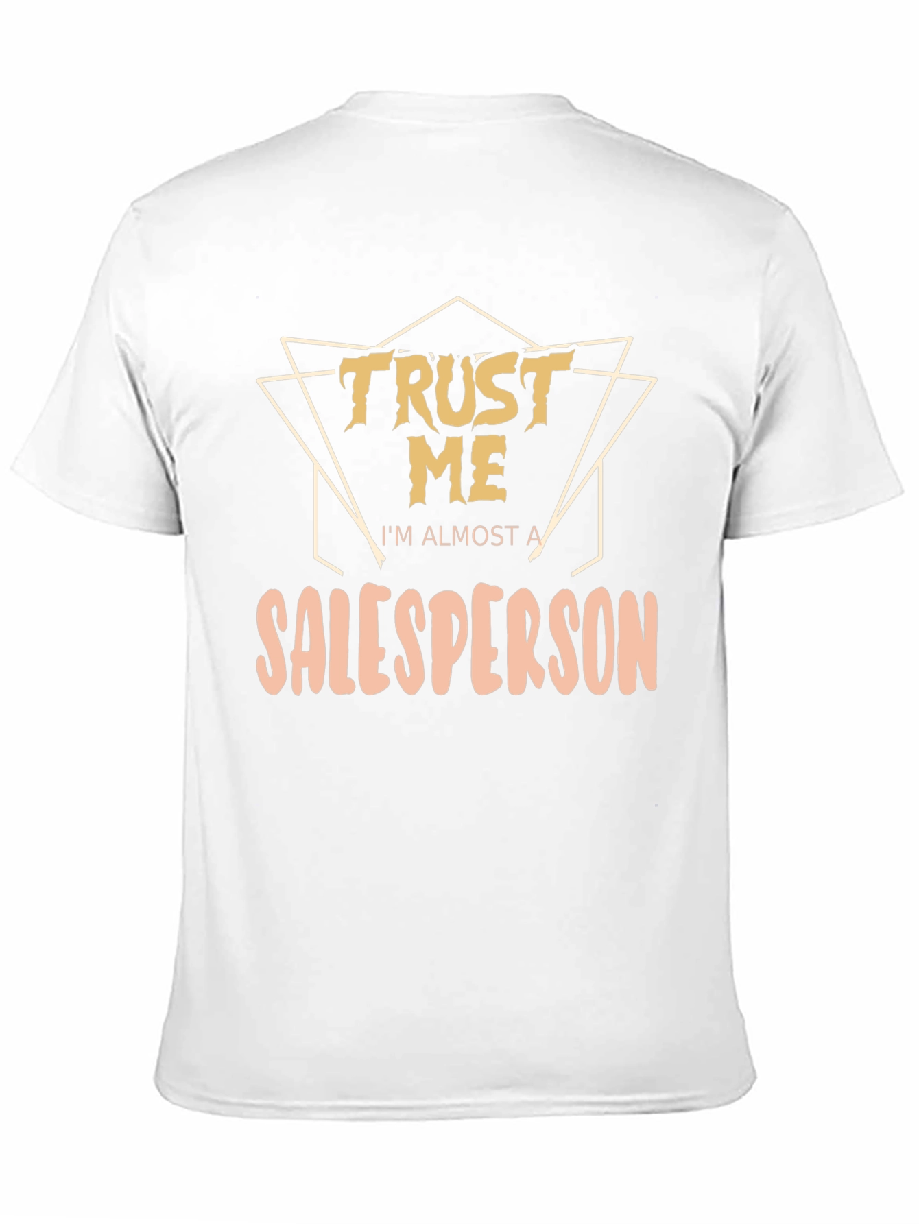 Trust Me Salesperson T-Shirt - Funny Job Tee