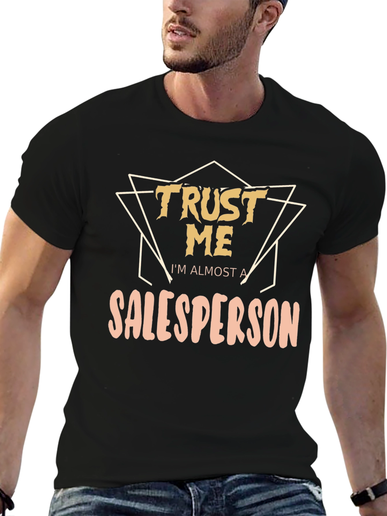 Trust Me Salesperson T-Shirt - Funny Job Tee