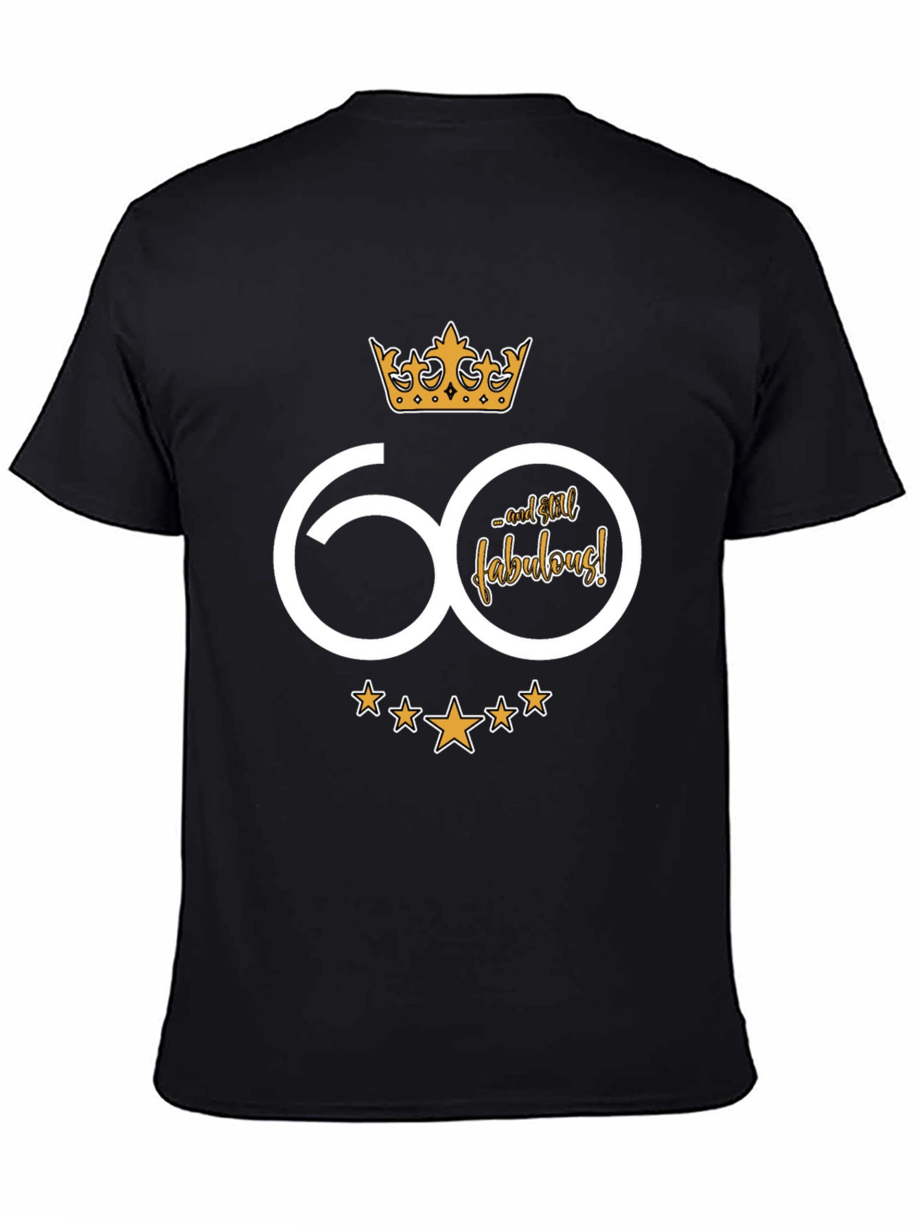 60th Birthday T-Shirt - Still Fabulous!