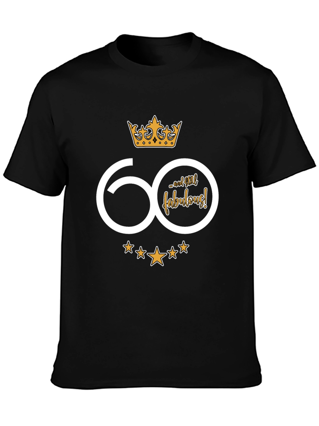 60th Birthday T-Shirt - Still Fabulous!