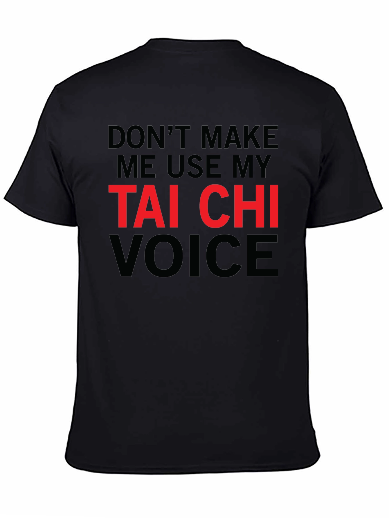 Tai Chi Voice T-Shirt - Funny Martial Arts Tee