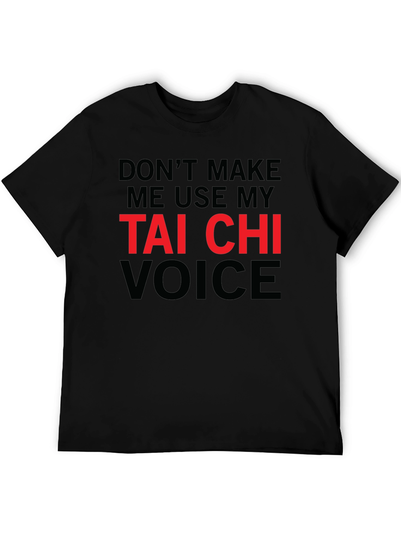 Tai Chi Voice T-Shirt - Funny Martial Arts Tee