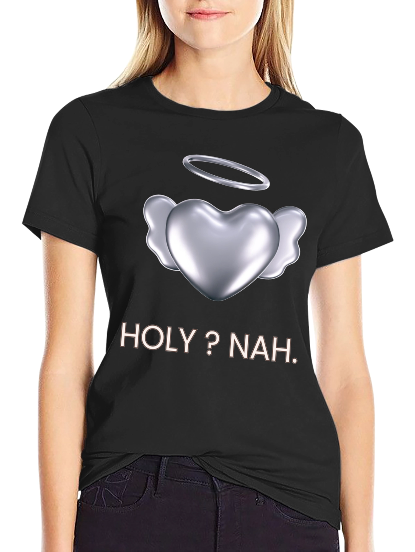 Holy? Nah Graphic Tee - Edgy Humor T-Shirt