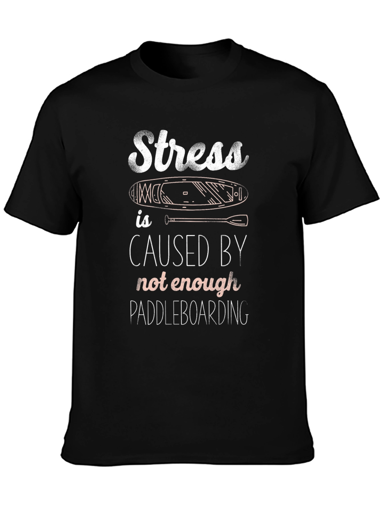 Stress Paddleboarding T-Shirt - Black Graphic Tee
