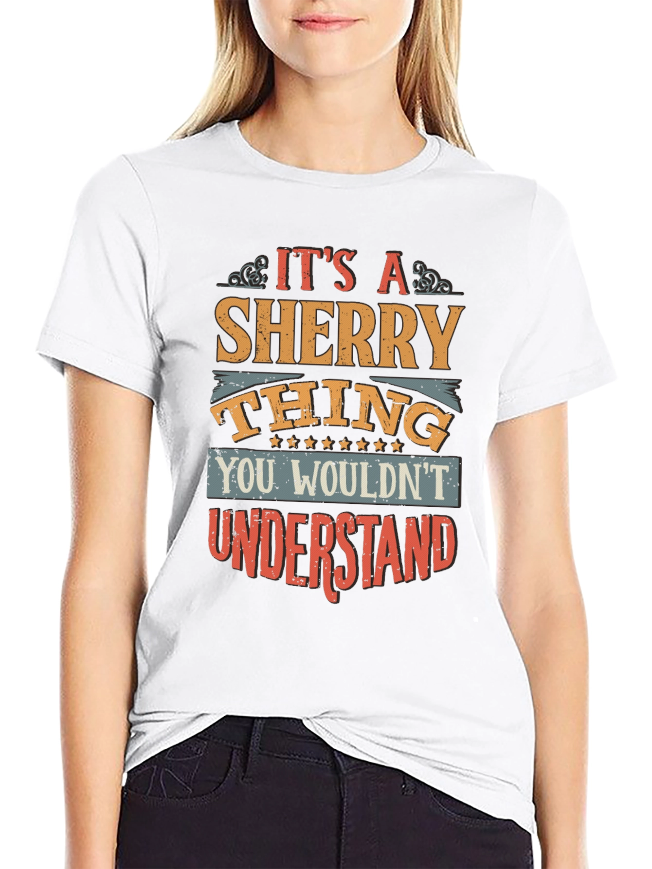 Its a Sherry Thing T-Shirt