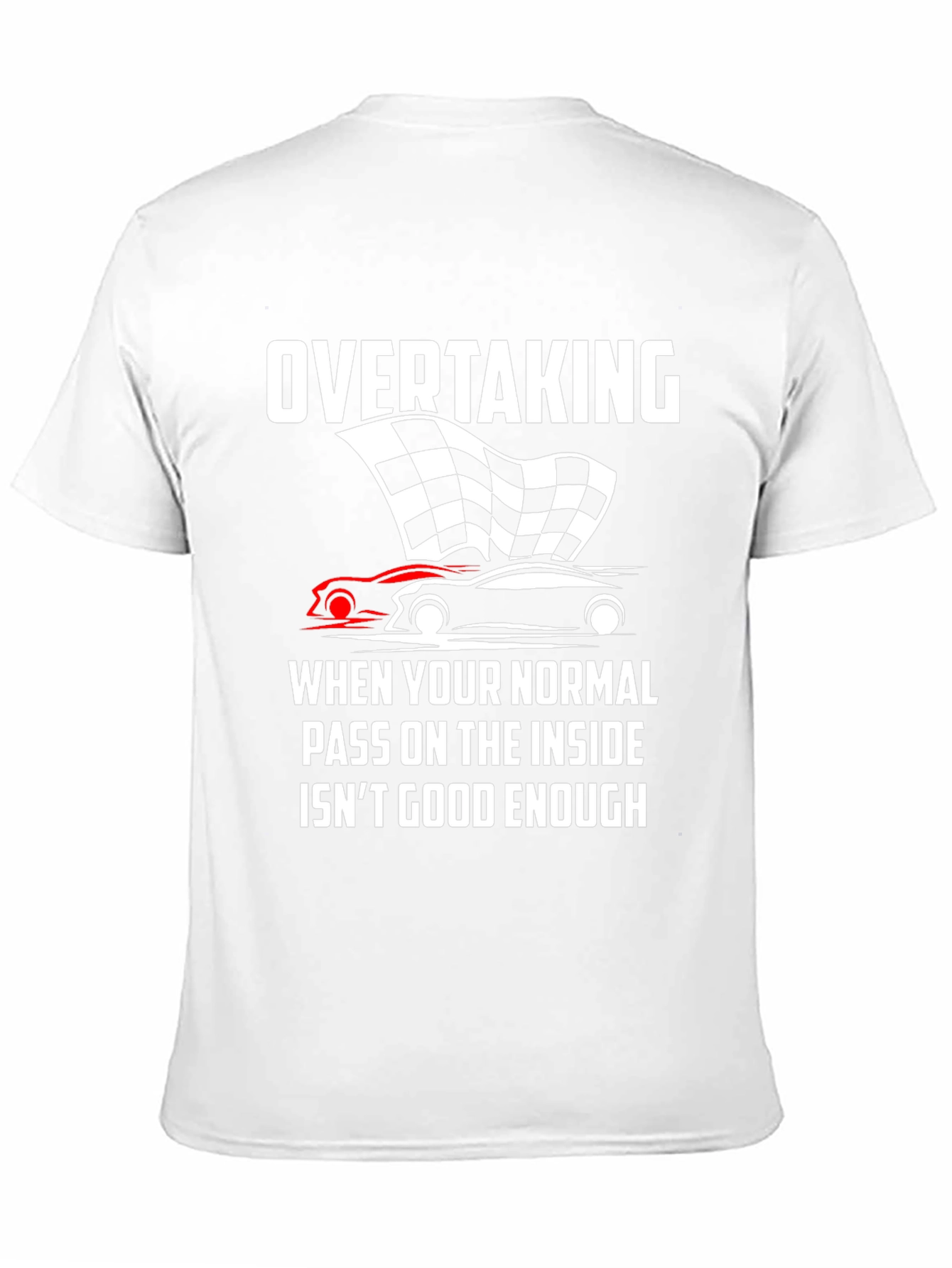 Overtaking Inside Pass T-Shirt
