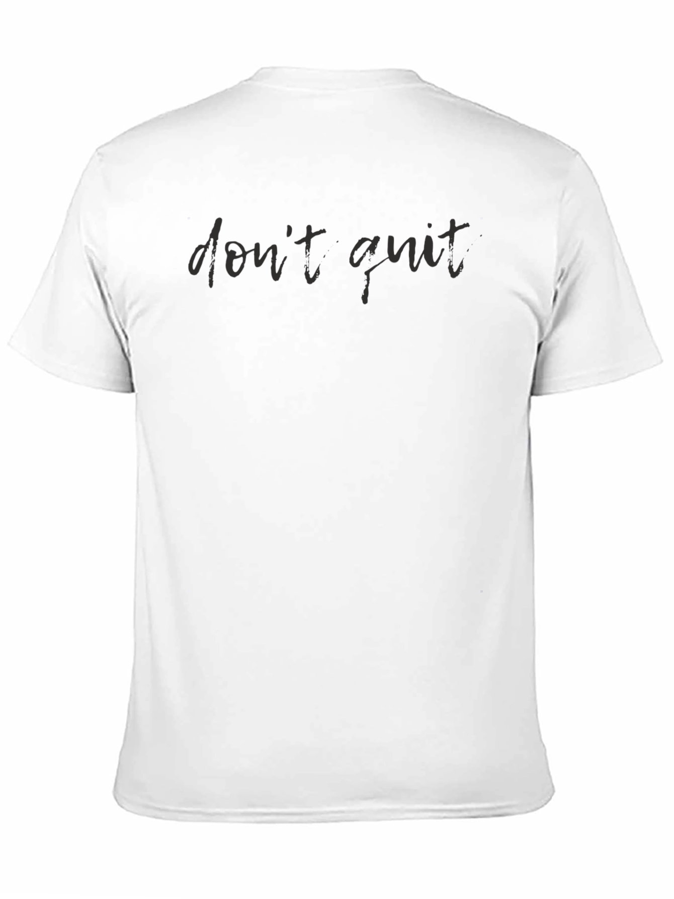 Dont Quit Black Graphic T-Shirt