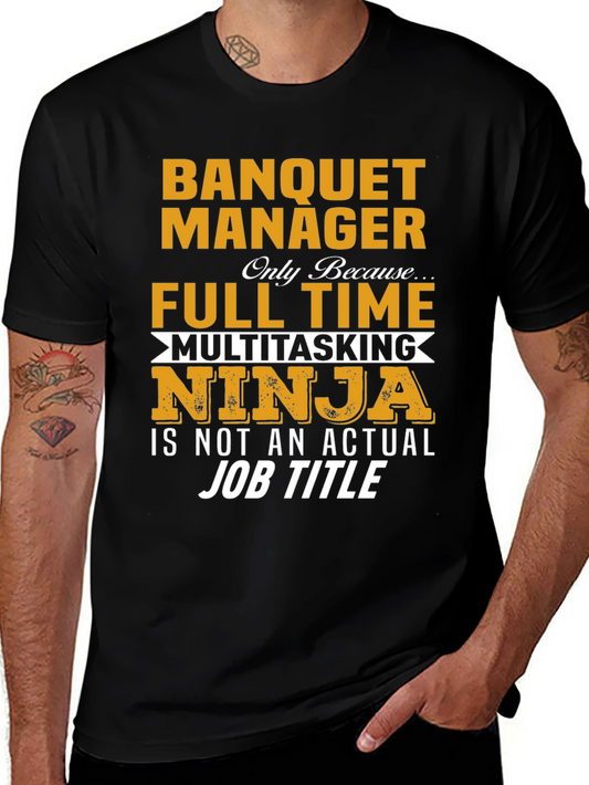 Banquet Manager T-Shirt Multitasking Ninja Job Title
