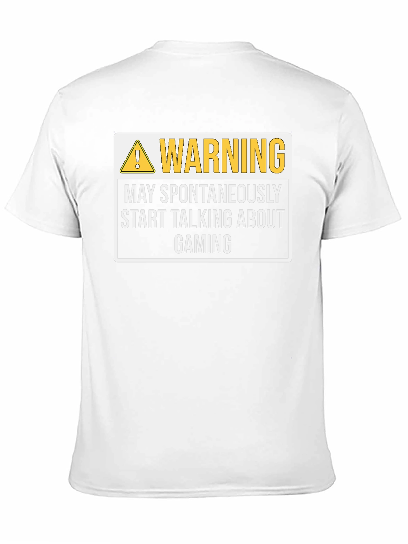 Warning May Spontaneously Start Talking About Gaming T-Shirt