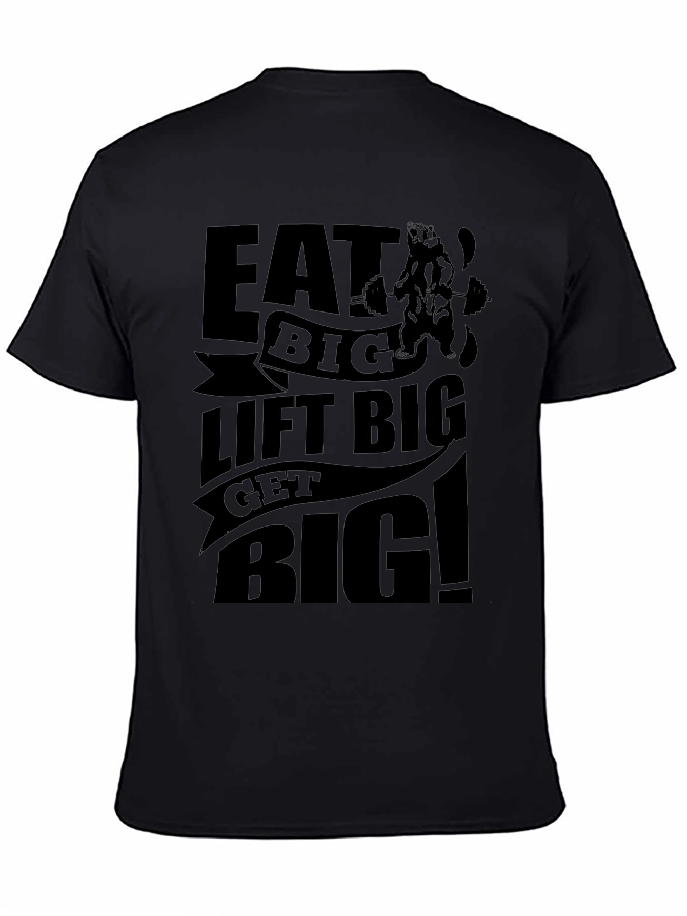 Eat Big Lift Big T-Shirt - Gym & Fitness