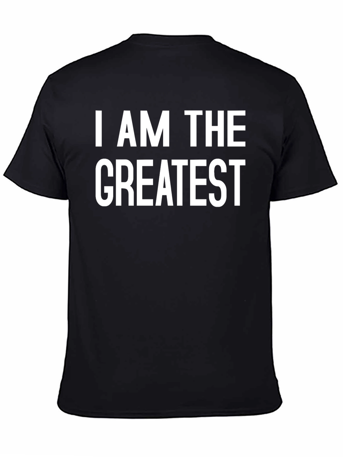 I AM THE GREATEST Black Graphic Tee Shirt