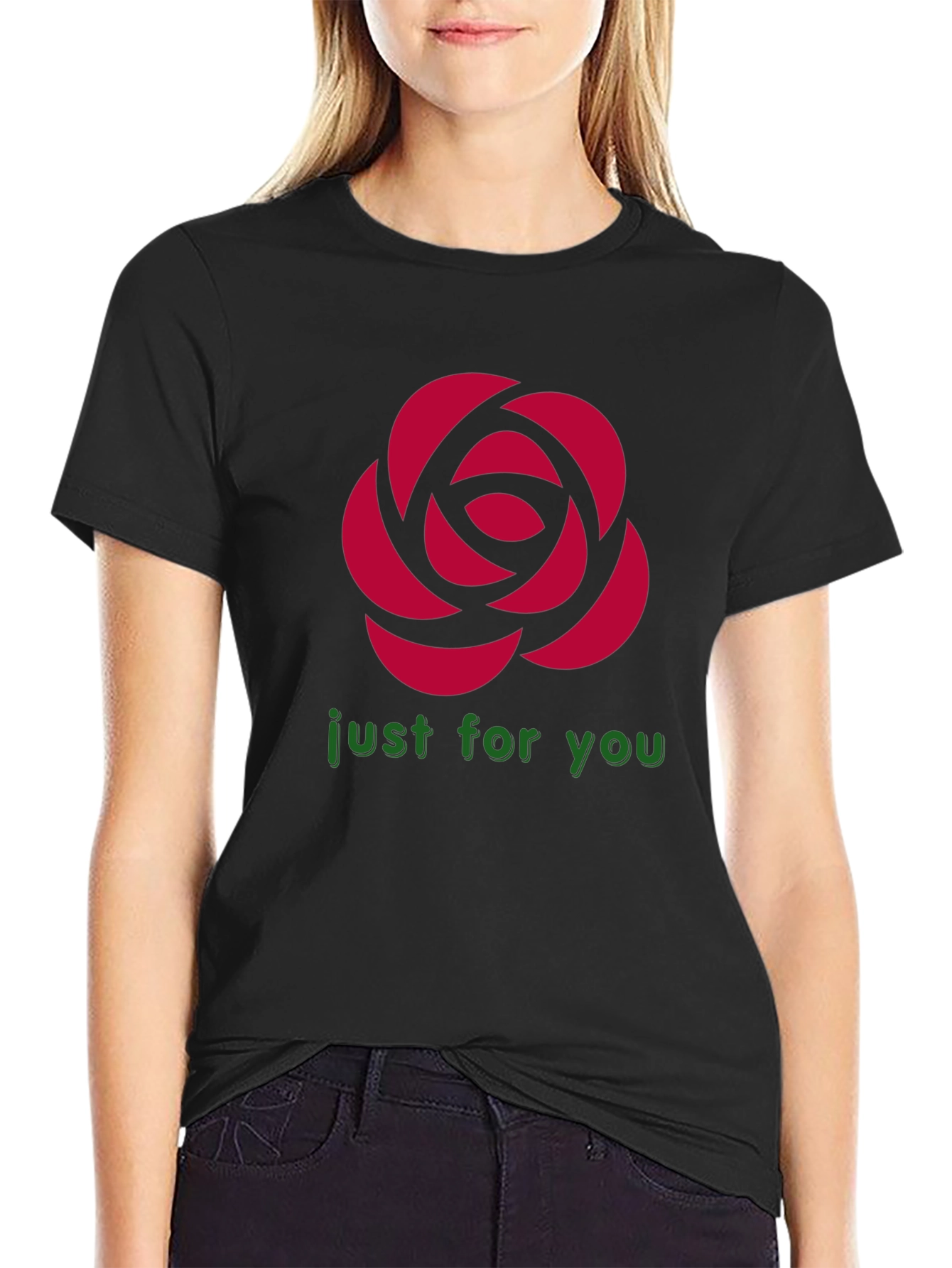 Rose Graphic T-Shirt - Just For You Design