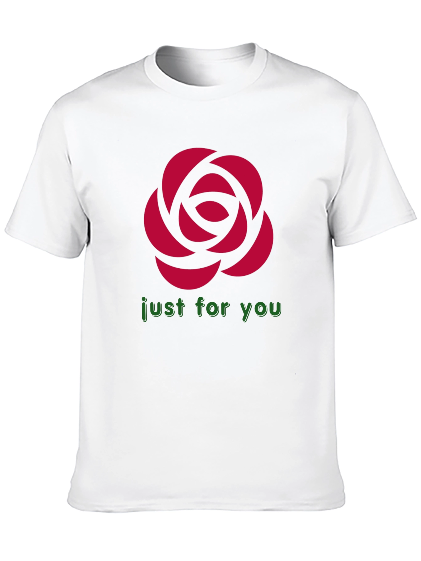 Rose Graphic T-Shirt - Just For You Design