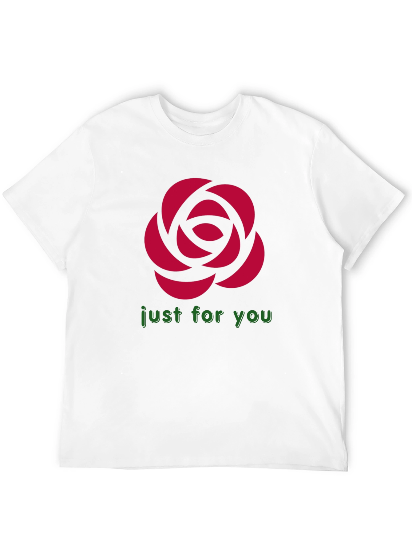 Rose Graphic T-Shirt - Just For You Design
