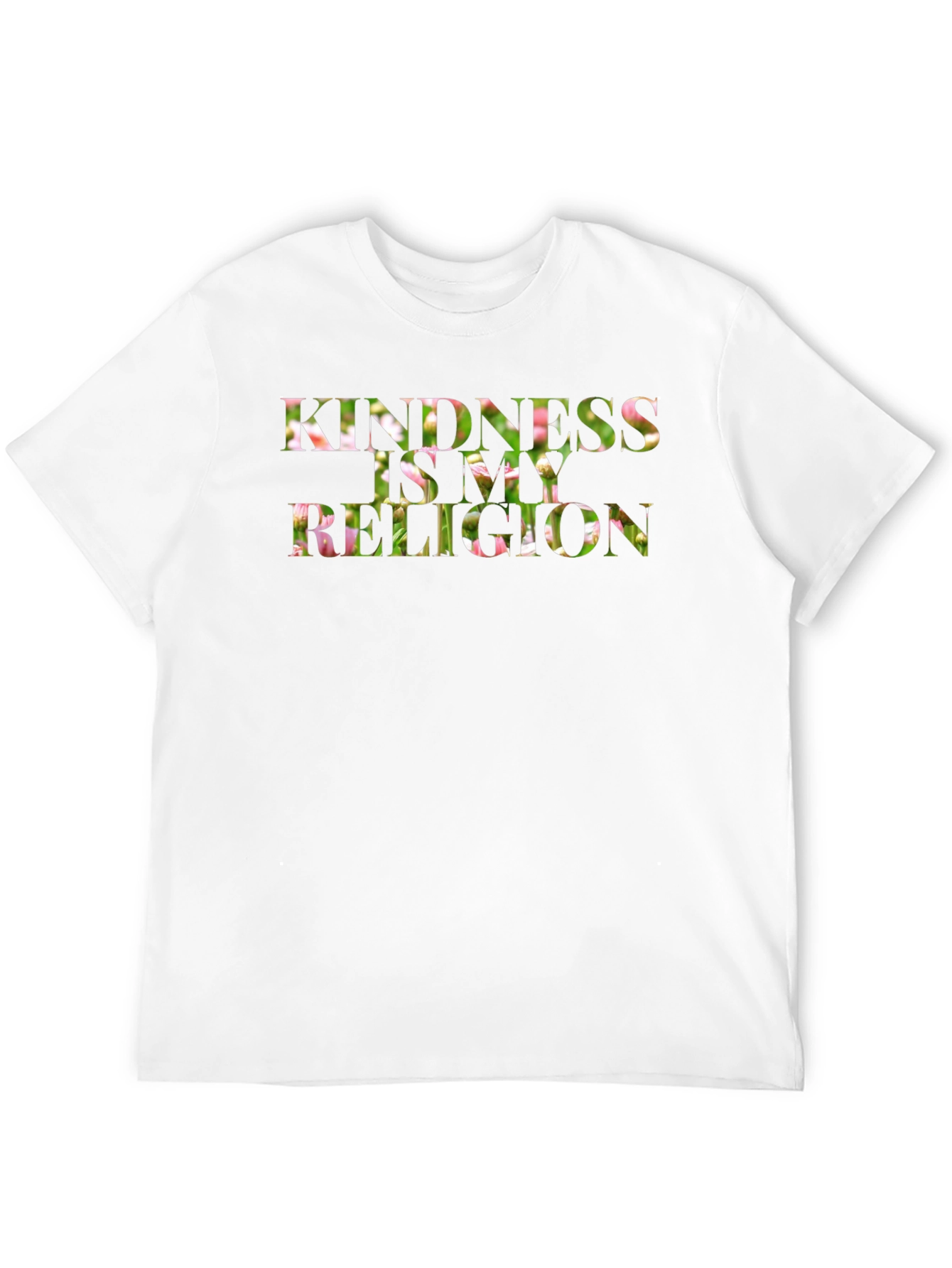 Kindness is My Religion Floral T-Shirt