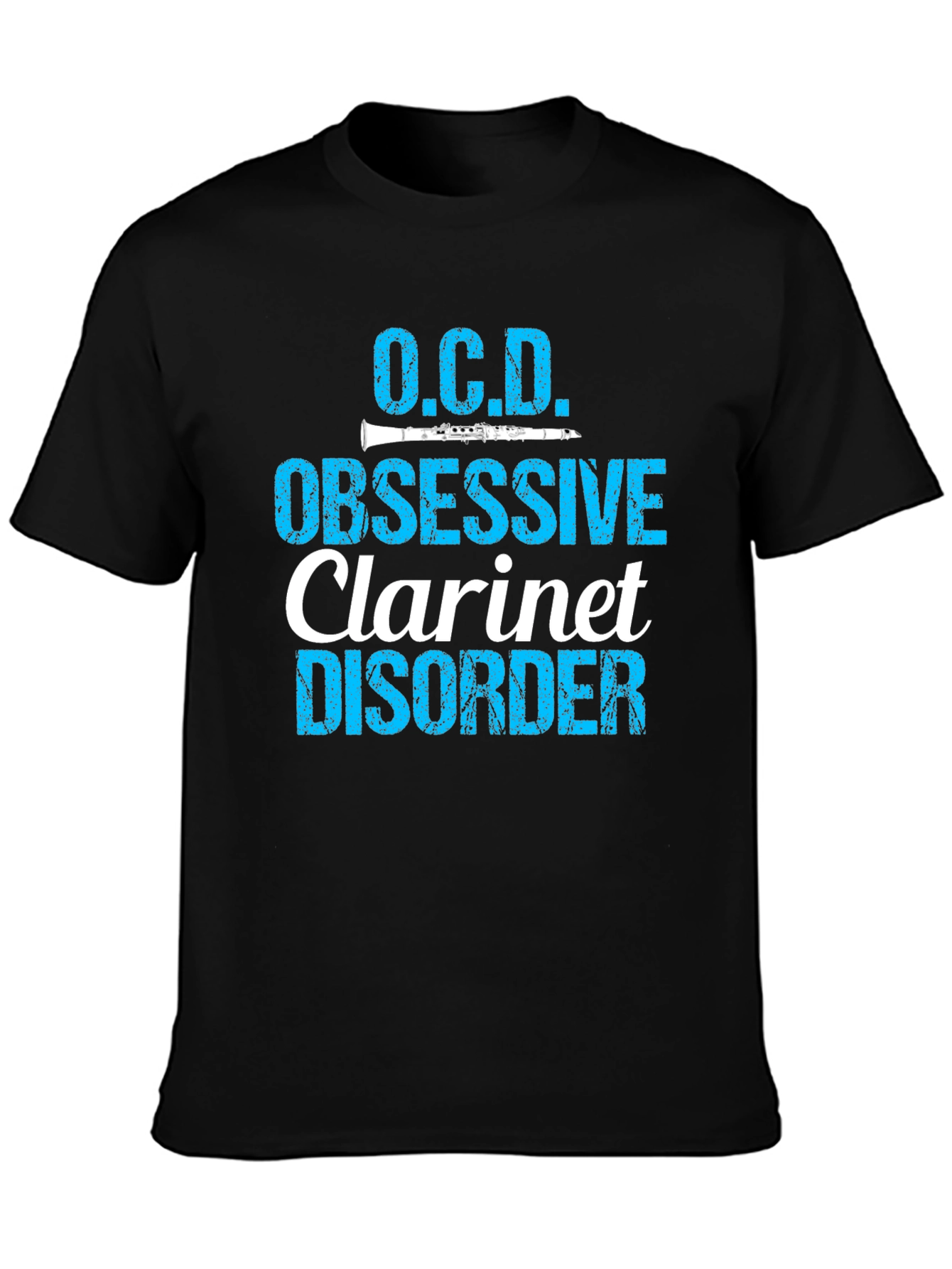 O.C.D. Obsessive Clarinet Disorder Black T-Shirt