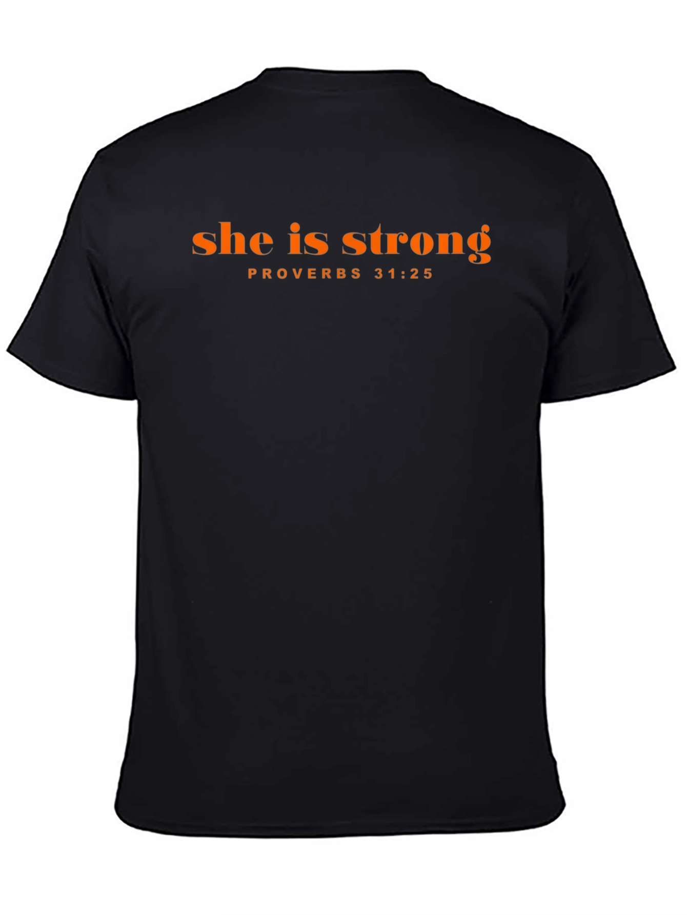 She is Strong Proverbs T-Shirt