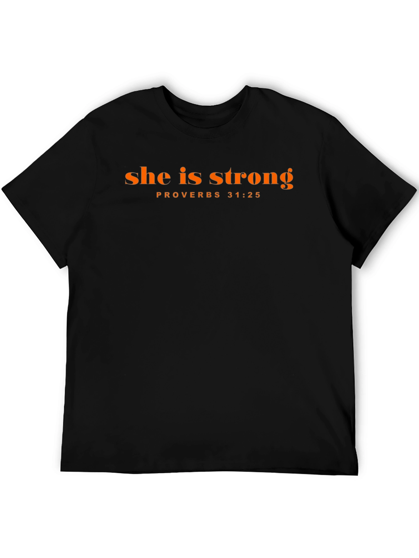 She is Strong Proverbs T-Shirt