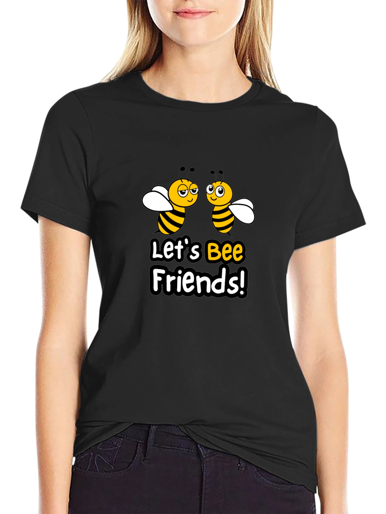 Lets Bee Friends T-Shirt