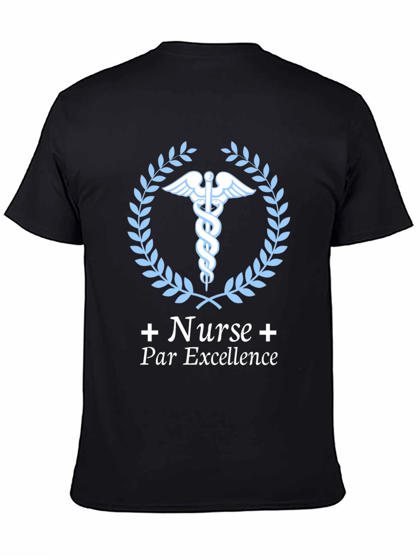 Nurse Par Excellence T-Shirt - Black