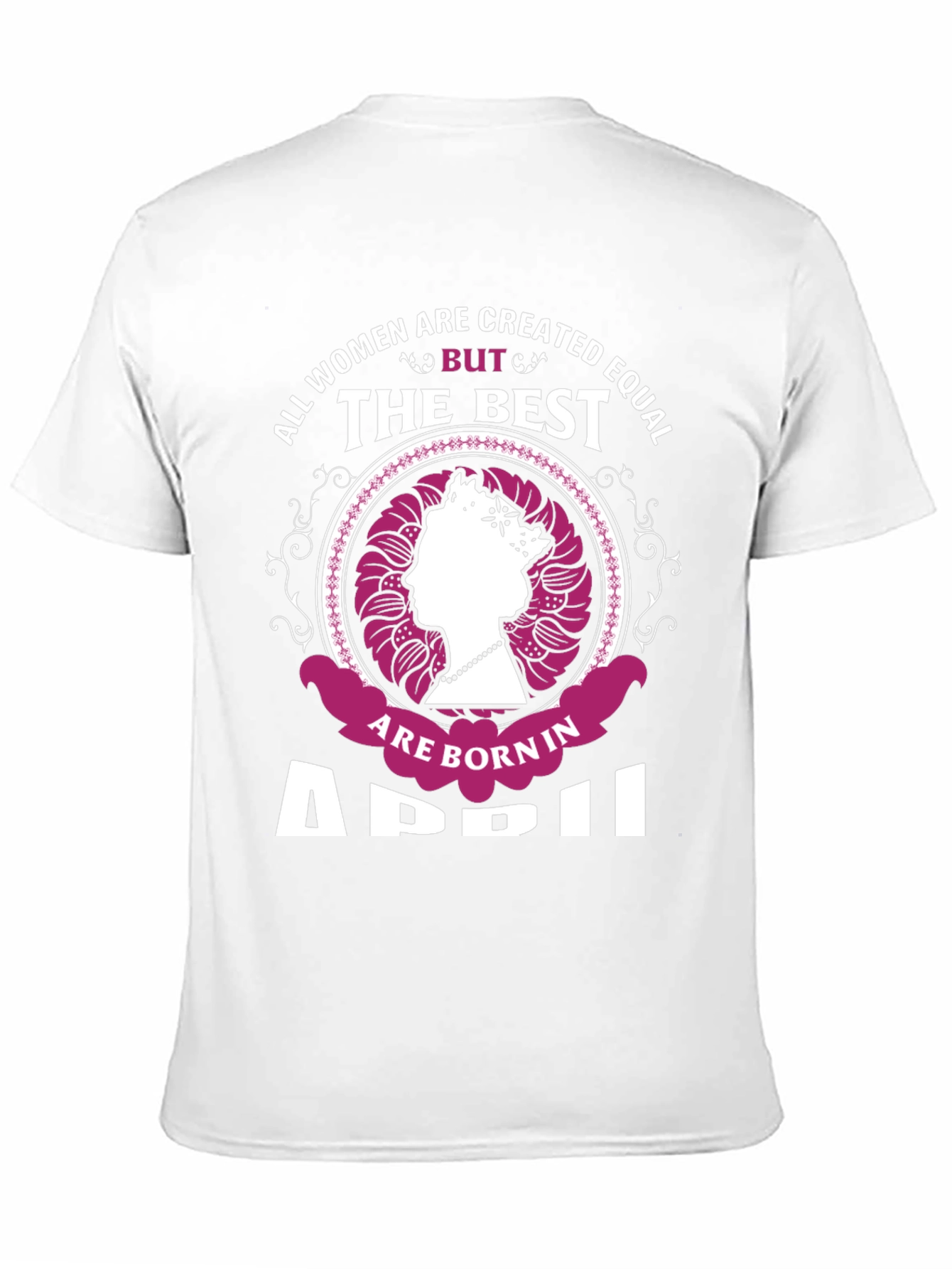 April Birthday Queen T-Shirt