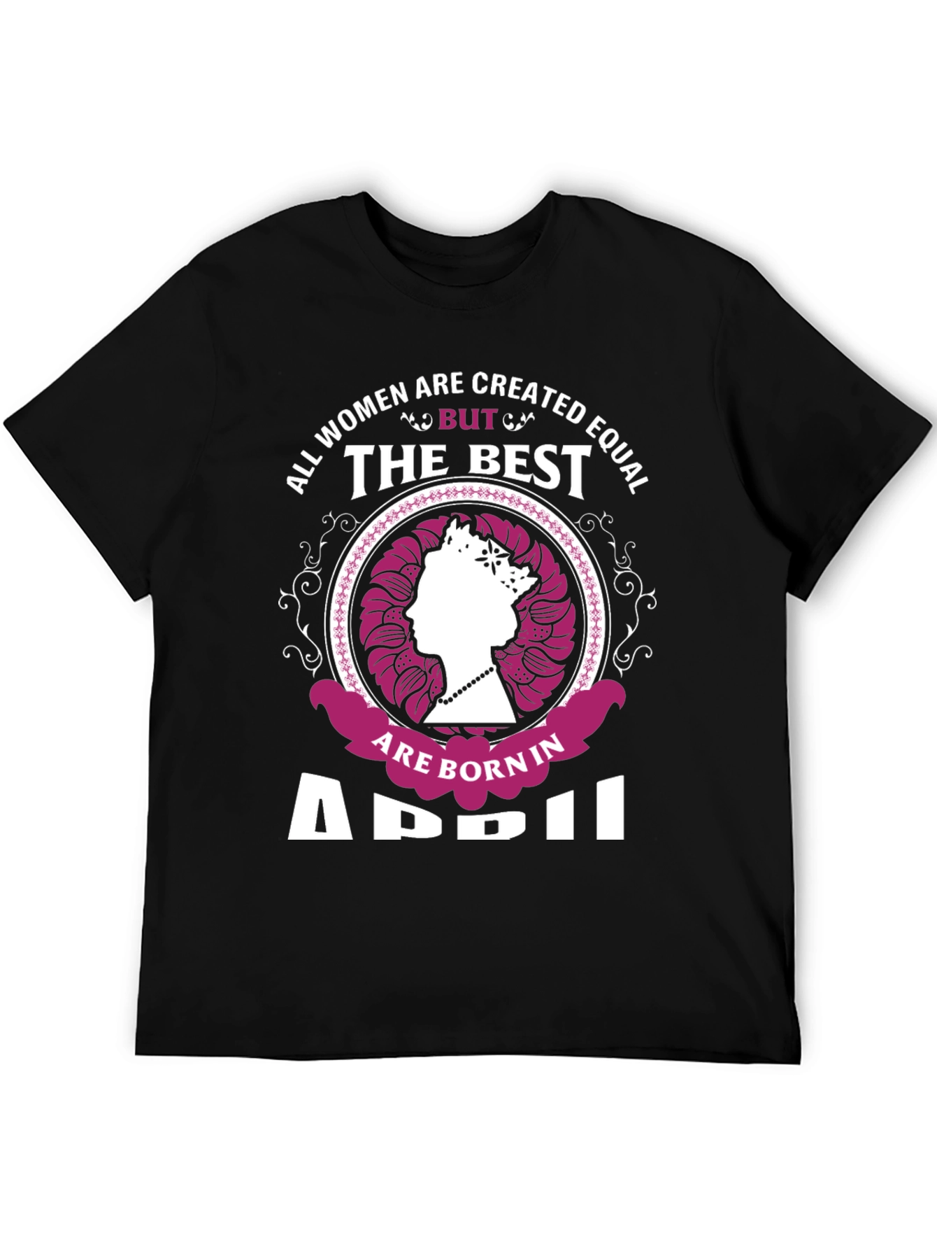 April Birthday Queen T-Shirt