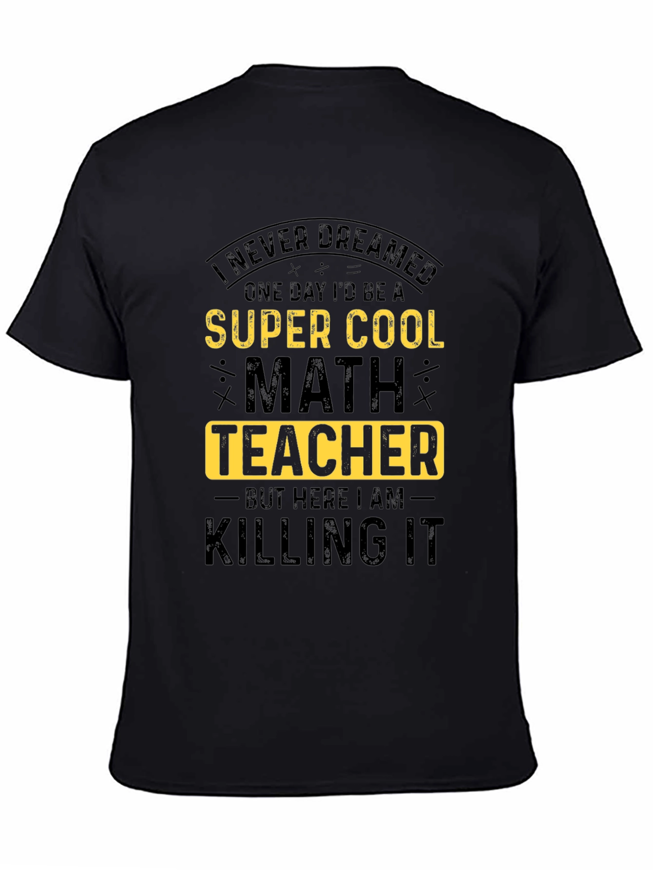 Super Cool Math Teacher Graphic T-Shirt