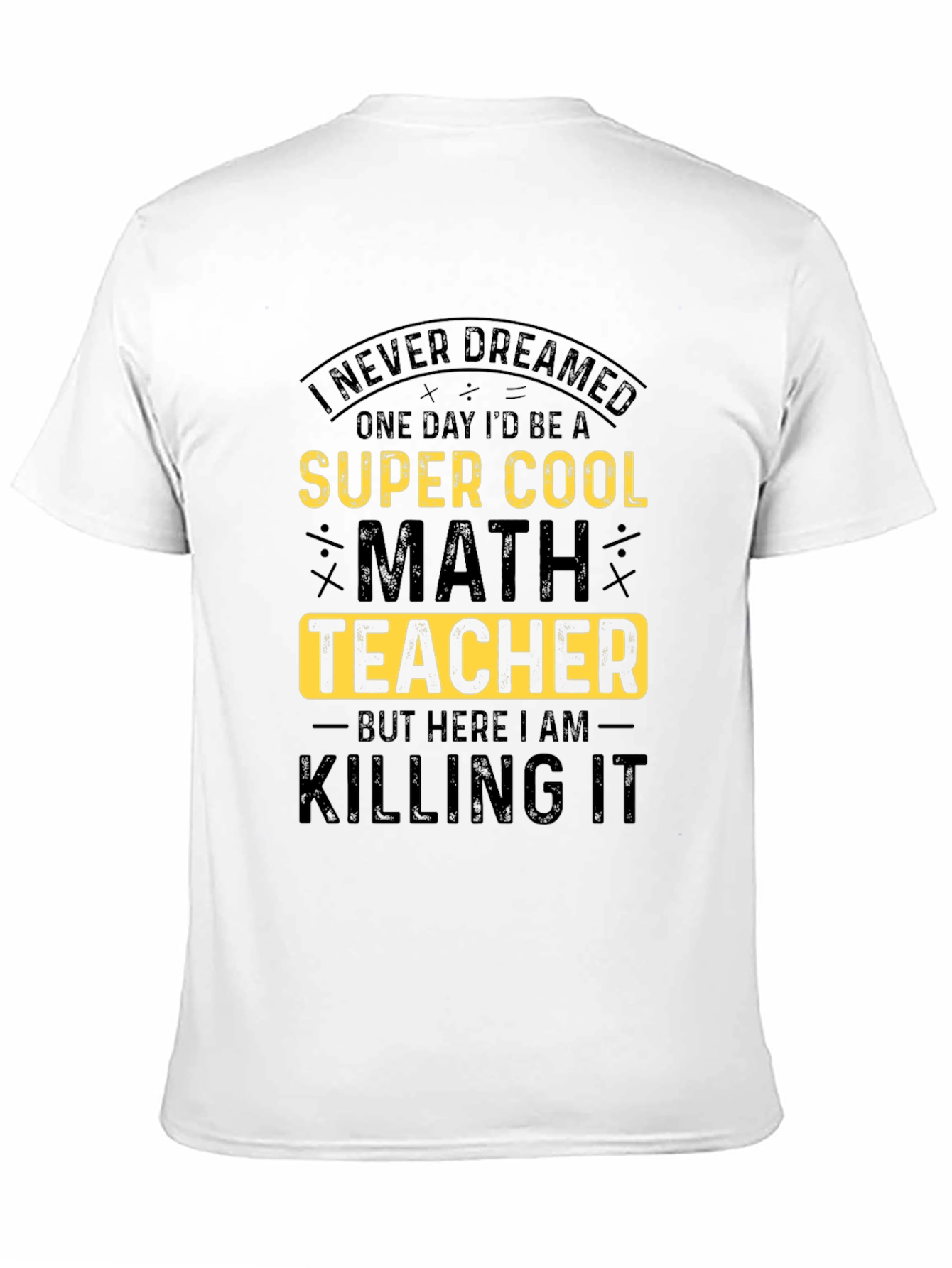 Super Cool Math Teacher Graphic T-Shirt