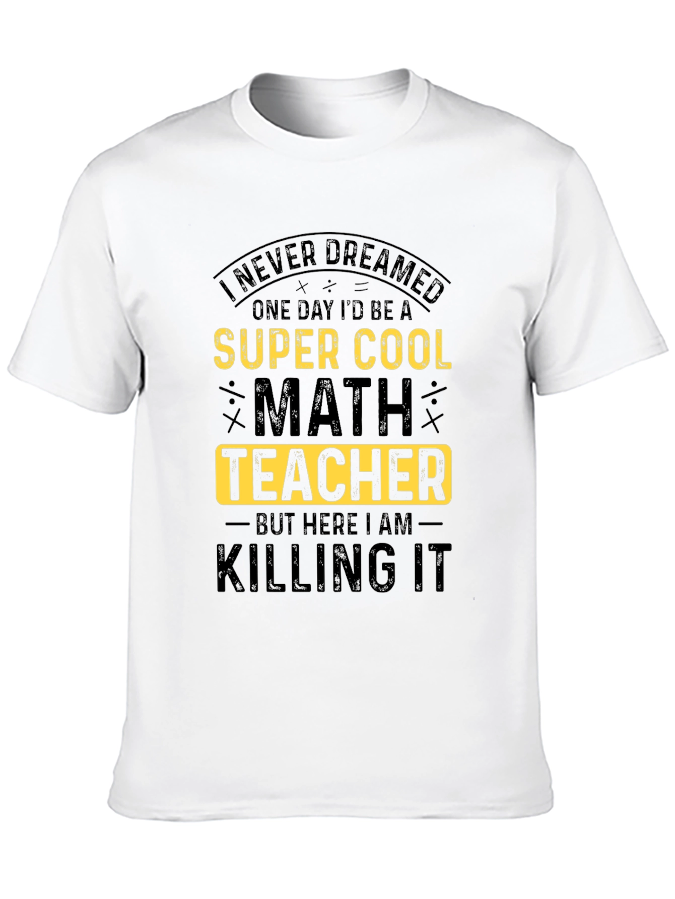 Super Cool Math Teacher Graphic T-Shirt