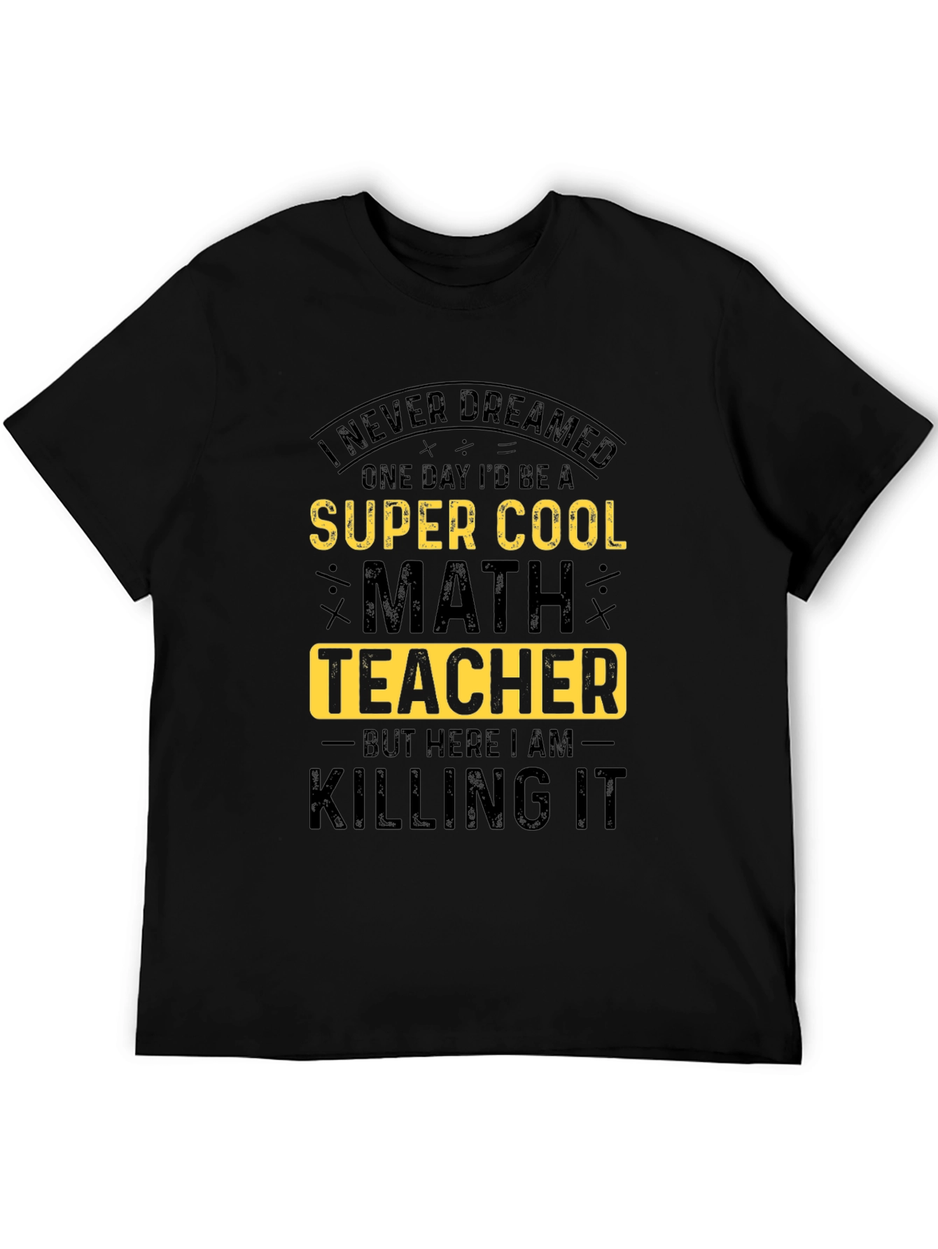 Super Cool Math Teacher Graphic T-Shirt