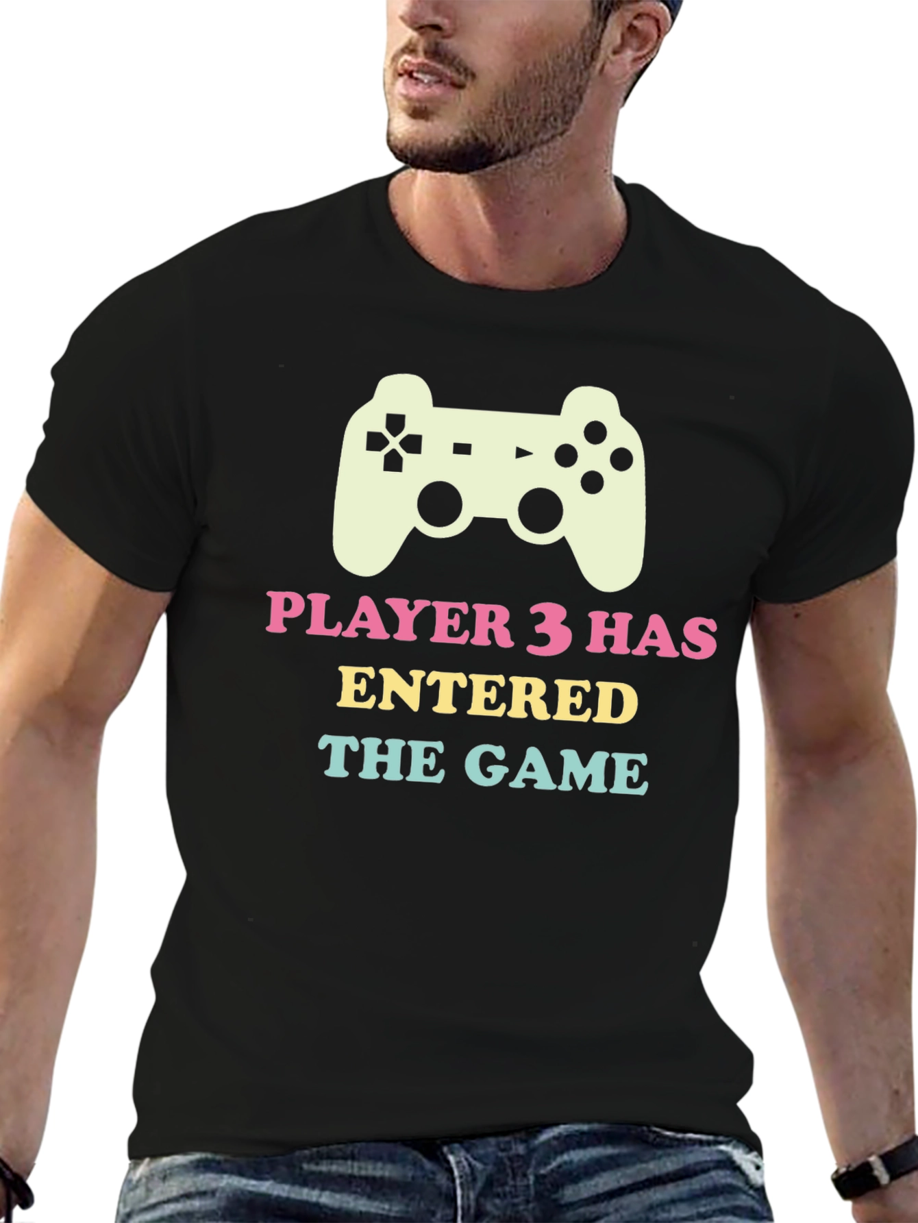 Player 3 Has Entered the Game T-Shirt