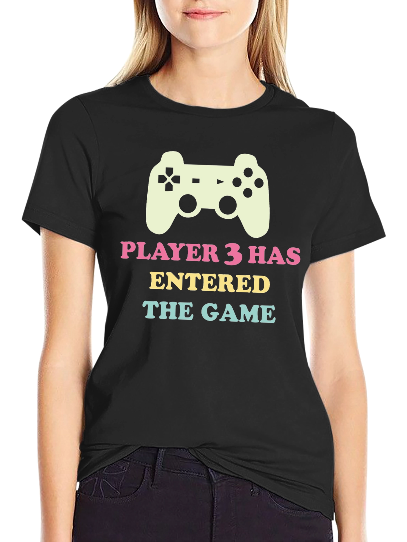 Player 3 Has Entered the Game T-Shirt