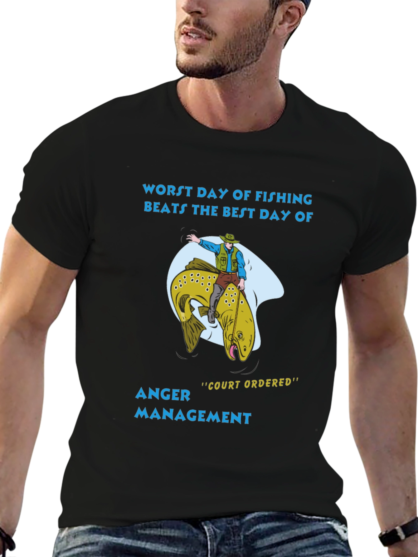 Fishing T-Shirt: Anger Management Court Ordered