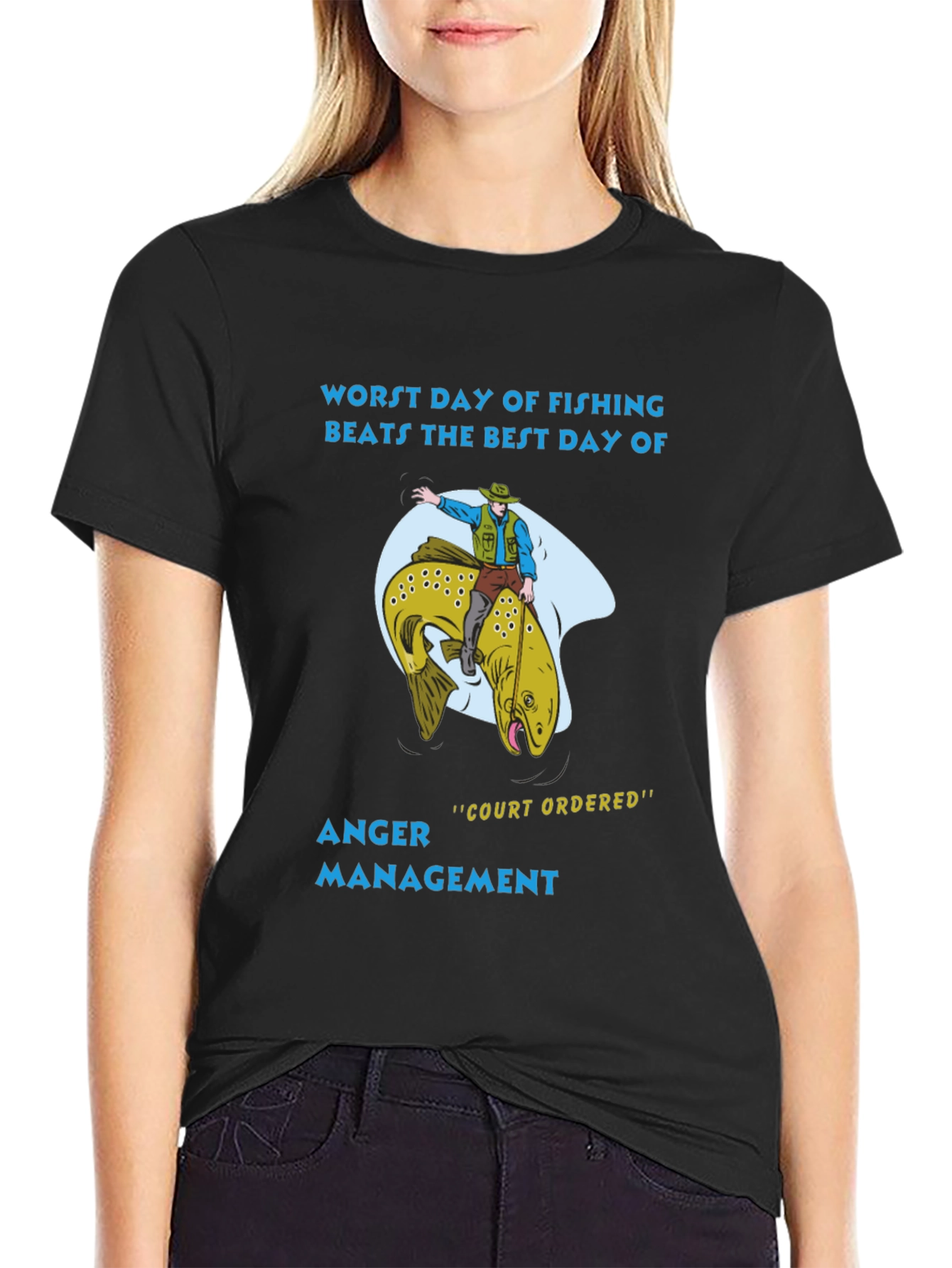 Fishing T-Shirt: Anger Management Court Ordered