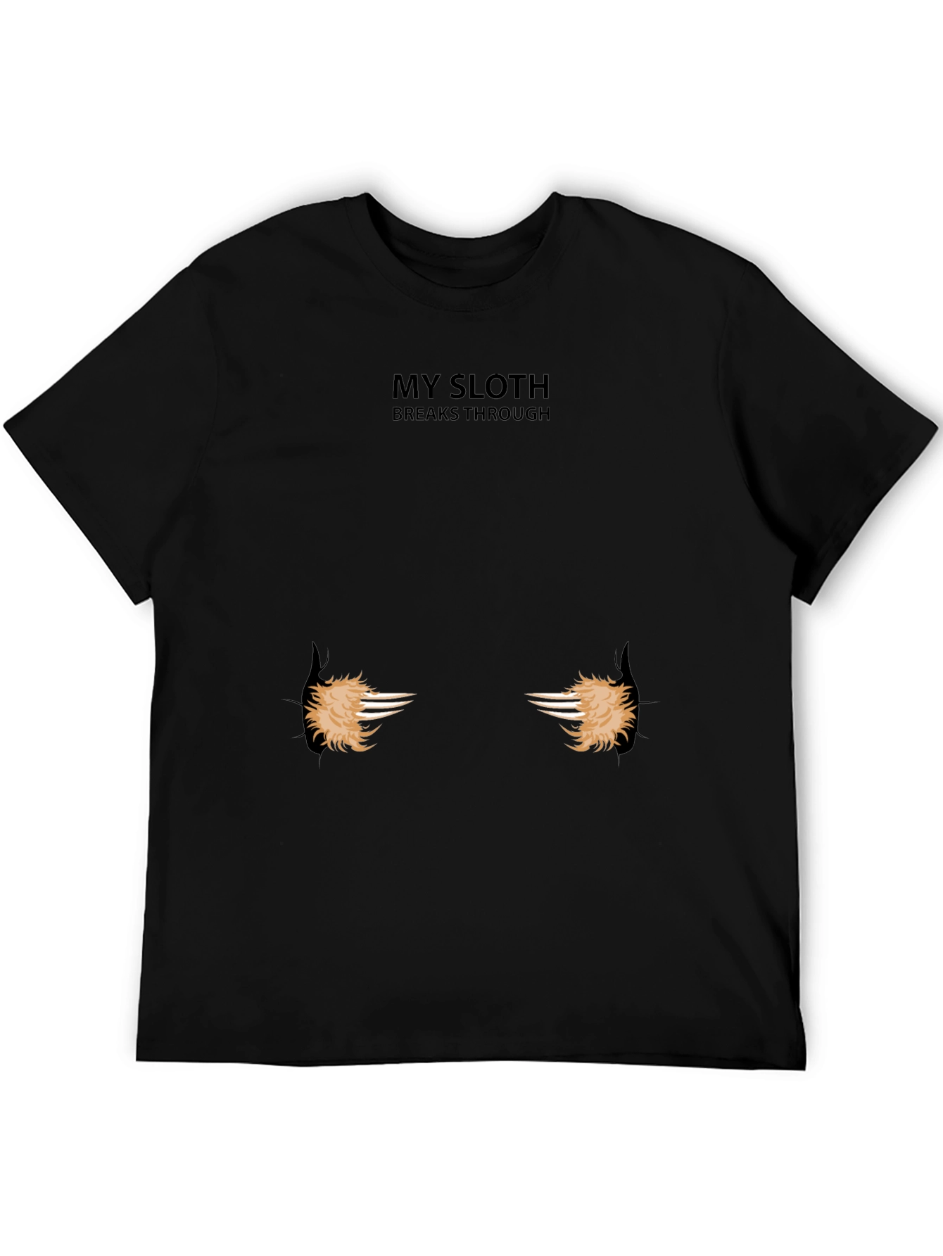 My Sloth Breaks Through T-Shirt Funny Graphic Tee