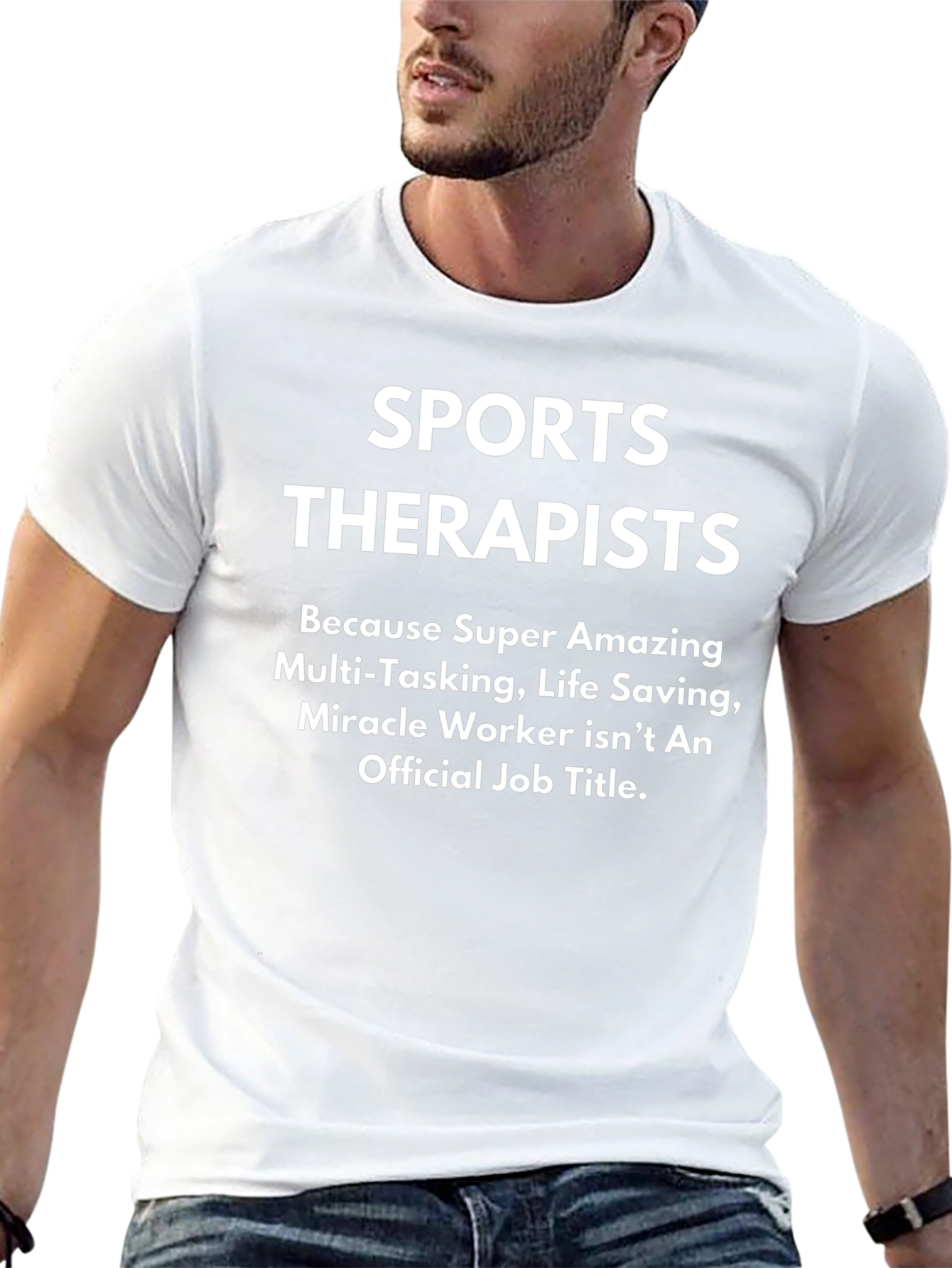 Sports Therapists T-Shirt - Super Amazing