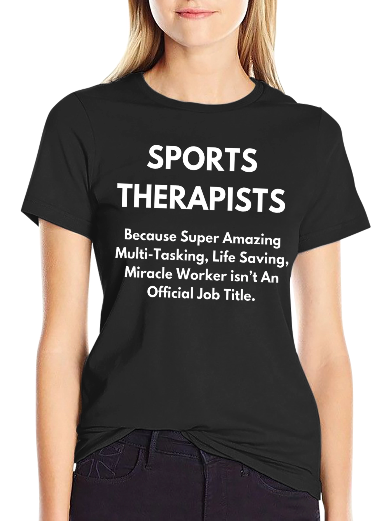 Sports Therapists T-Shirt - Super Amazing